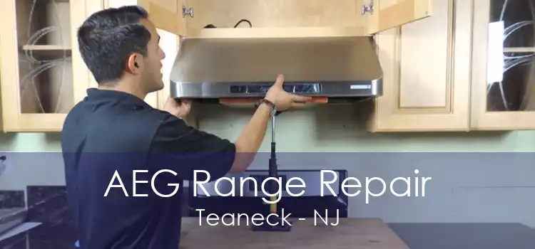 AEG Range Repair Teaneck - NJ