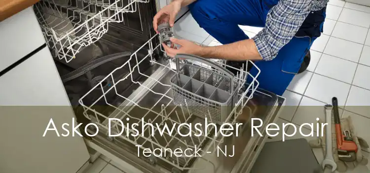 Asko Dishwasher Repair Teaneck - NJ