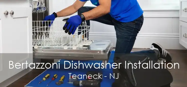 Bertazzoni Dishwasher Installation Teaneck - NJ