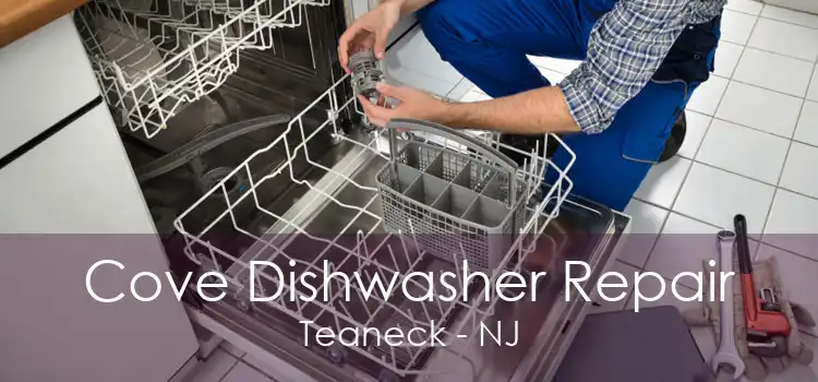 Cove Dishwasher Repair Teaneck - NJ