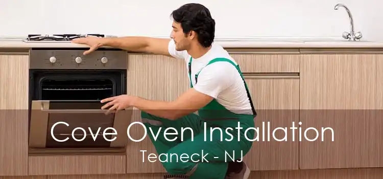 Cove Oven Installation Teaneck - NJ