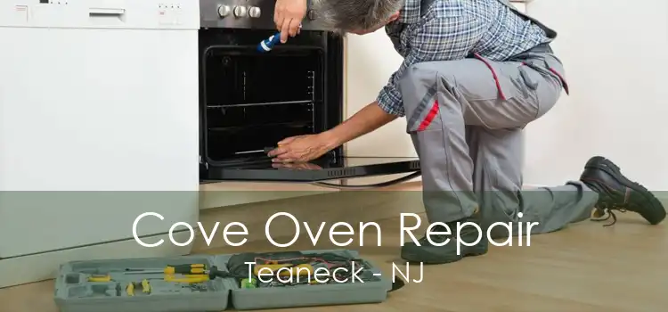 Cove Oven Repair Teaneck - NJ