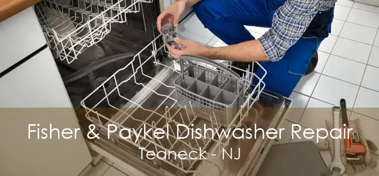 Fisher & Paykel Dishwasher Repair Teaneck - NJ