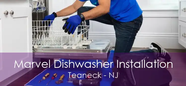 Marvel Dishwasher Installation Teaneck - NJ