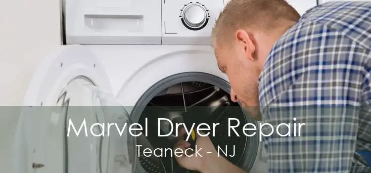 Marvel Dryer Repair Teaneck - NJ