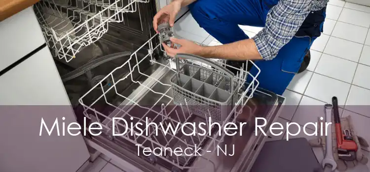 Miele Dishwasher Repair Teaneck - NJ