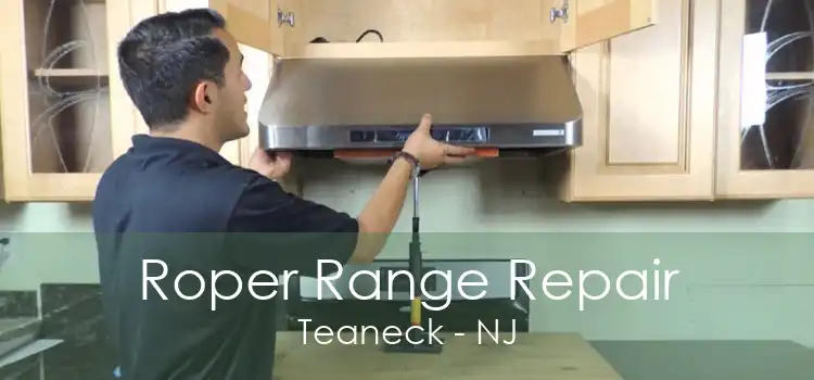 Roper Range Repair Teaneck - NJ
