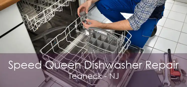 Speed Queen Dishwasher Repair Teaneck - NJ