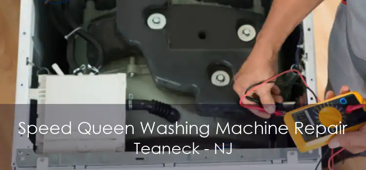 Speed Queen Washing Machine Repair Teaneck - NJ