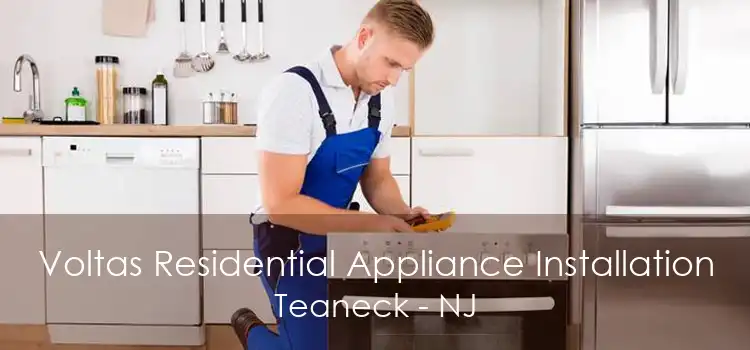 Voltas Residential Appliance Installation Teaneck - NJ