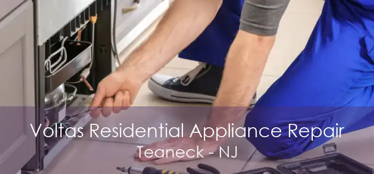 Voltas Residential Appliance Repair Teaneck - NJ